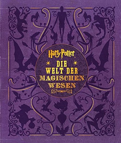Harry Potter - Die Welt der magischen Wesen Bildband Geschöpfe Harry Potter Filme