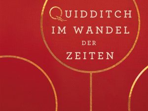 Buch: Quidditch im Wandel der Zeiten / Harry Potter Schulbuch
